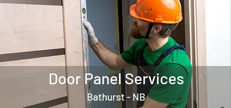 Door Panel Services Bathurst - NB