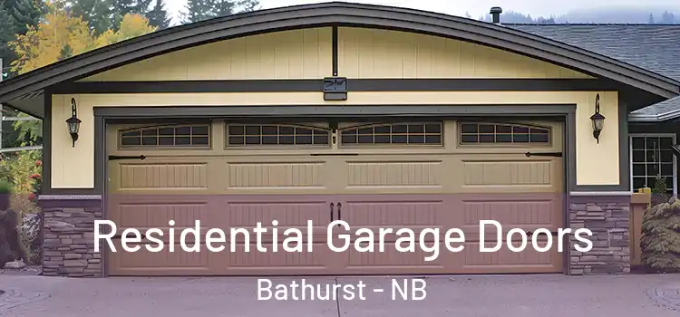  Residential Garage Doors Bathurst - NB